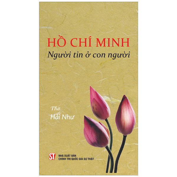 hồ chí minh - người tin ở con người