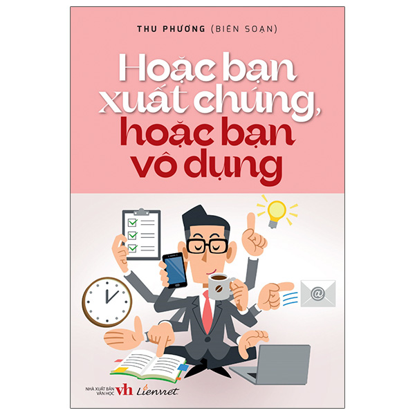 hoặc bạn xuất chúng, hoặc bạn vô dụng