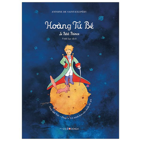 hoàng tử bé - le petit prince (song ngữ việt - pháp)