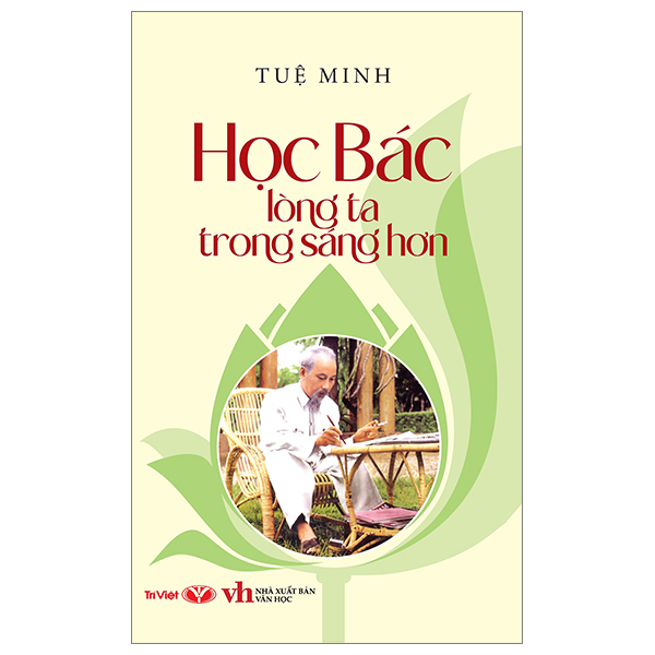 học bác lòng ta trong sáng hơn (tái bản 2025)