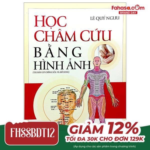 học châm cứu bằng hình ảnh (tái bản có chỉnh sửa bổ sung)