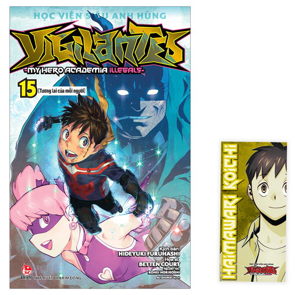học viện siêu anh hùng vigilantes - my hero academia illegals - tập 15 - tương lai của mỗi người - tặng kèm bookmark