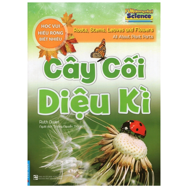 học vui hiểu rộng biết nhiều - cây cối diệu kì