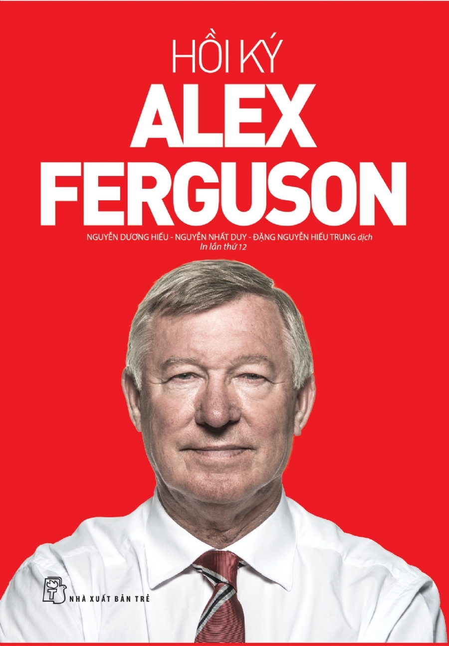 hồi ký alex ferguson (tái bản 2019)