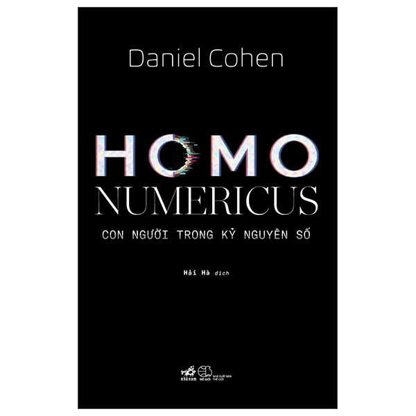 homo numericus - con người trong kỷ nguyên số