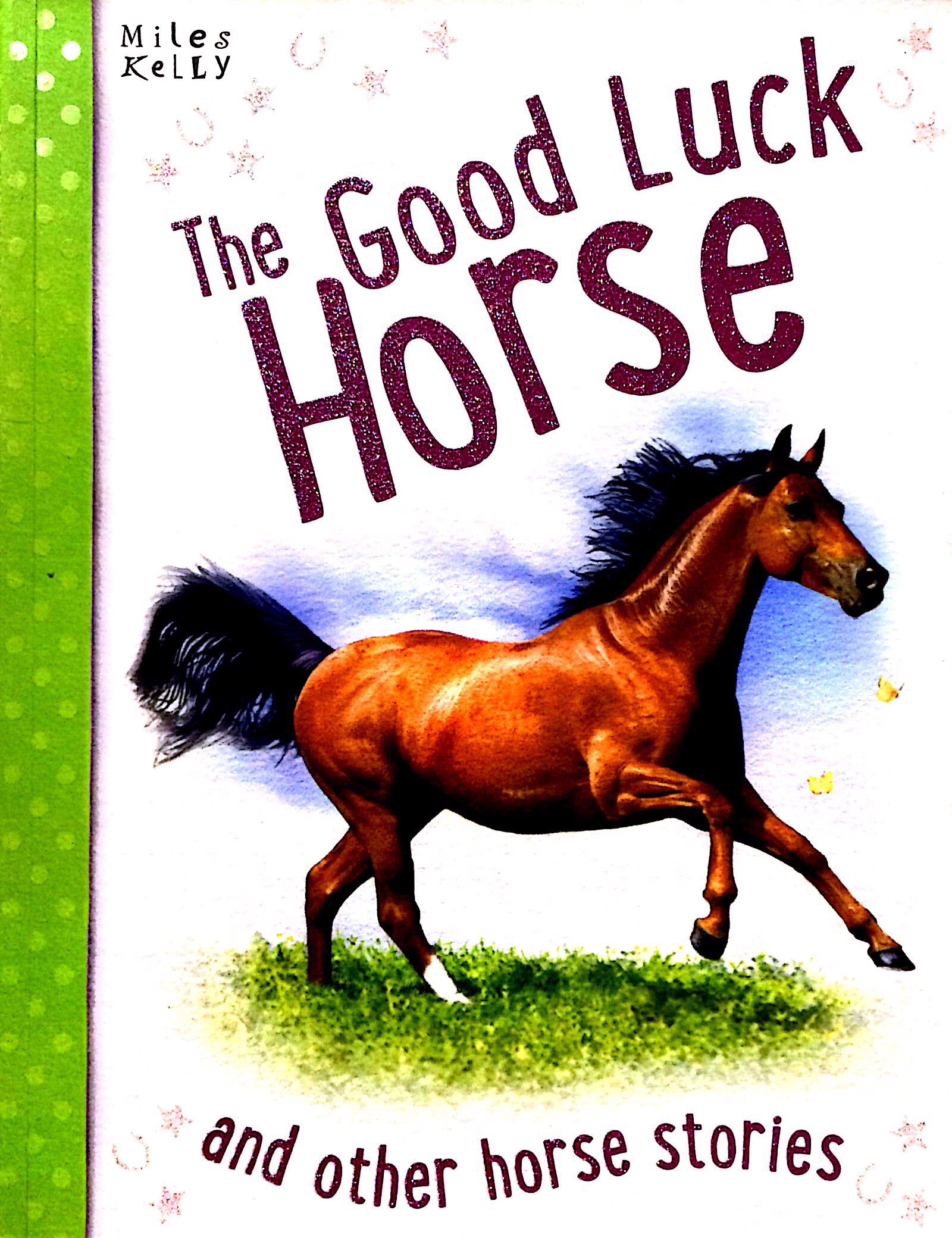 horse stories: the good luck horse