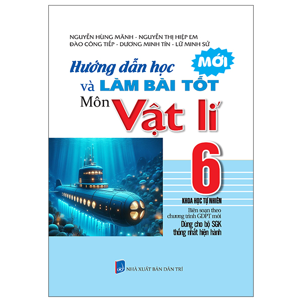 Hướng Dẫn Học Và Làm Bài Tốt Môn Vật Lí 6