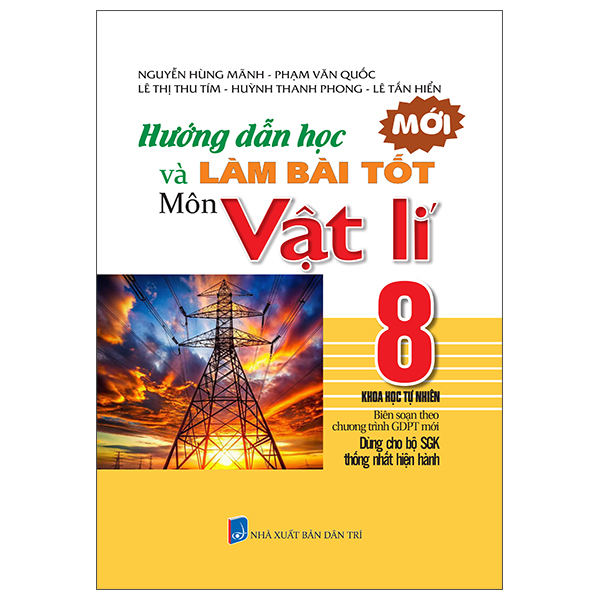 Hướng Dẫn Học Và Làm Bài Tốt Môn Vật Lí 8