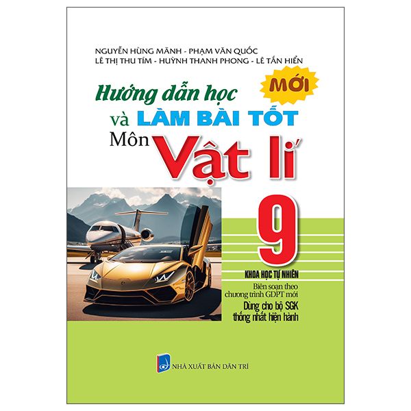 Hướng Dẫn Học Và Làm Bài Tốt Môn Vật Lí 9