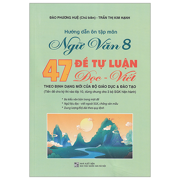 hướng dẫn ôn tập môn ngữ văn 8 - 47 đề tự luận đọc-viết