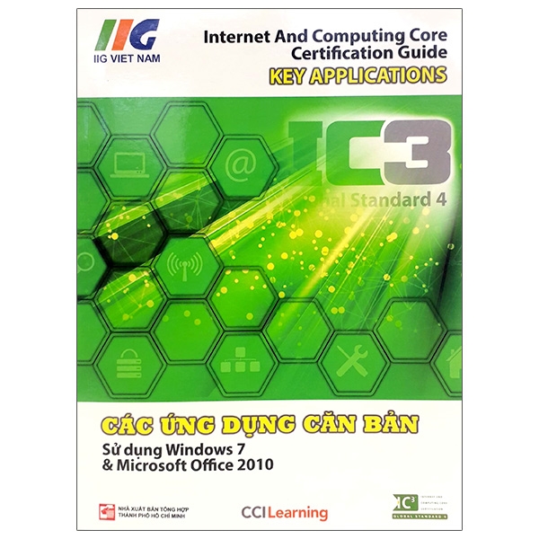 ic3 - các ứng dụng căn bản (ấn bản mới 2018) (tái bản)