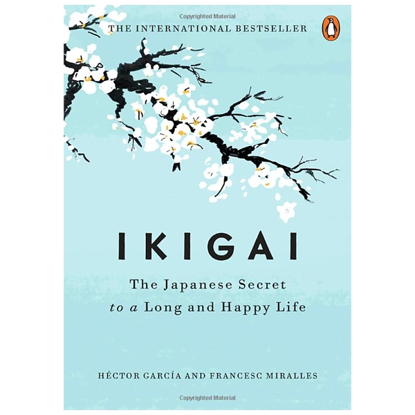 ikigai: the japanese secret to a long and happy life