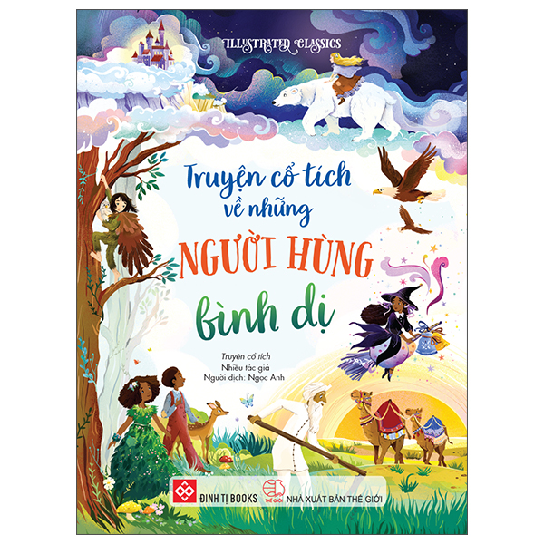 Illustrated Classics - Truyen Co Tich Ve Nhung Nguoi Hung Binh Di - Bia Cung