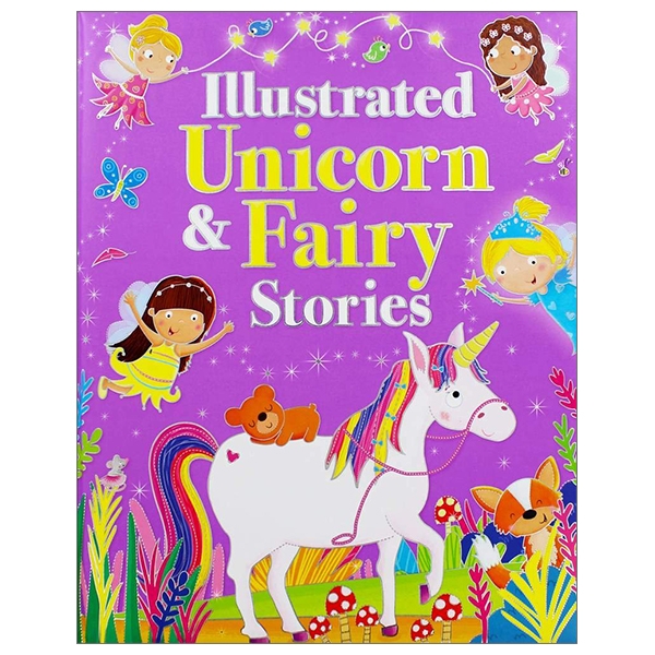 illustrated unicorn and fairy stories (padded)