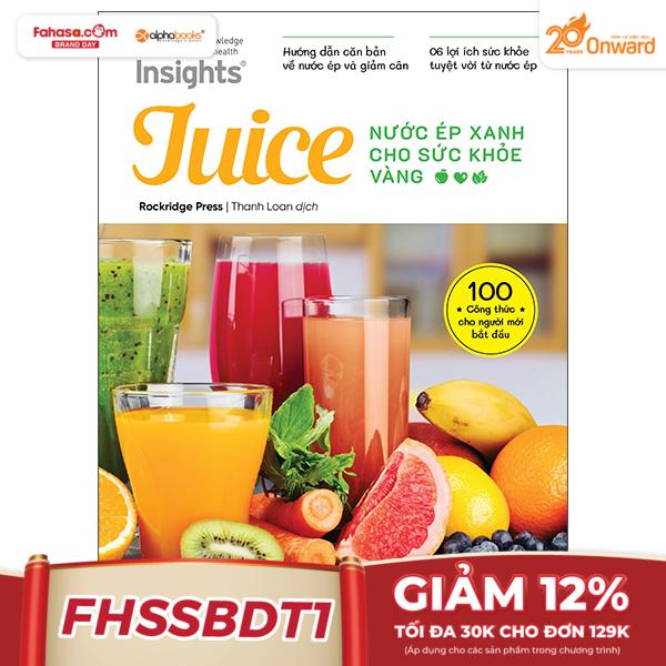 juice - nước ép xanh cho sức khỏe vàng