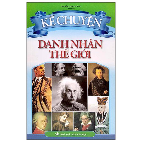 kể chuyện - danh nhân thế giới (2022)