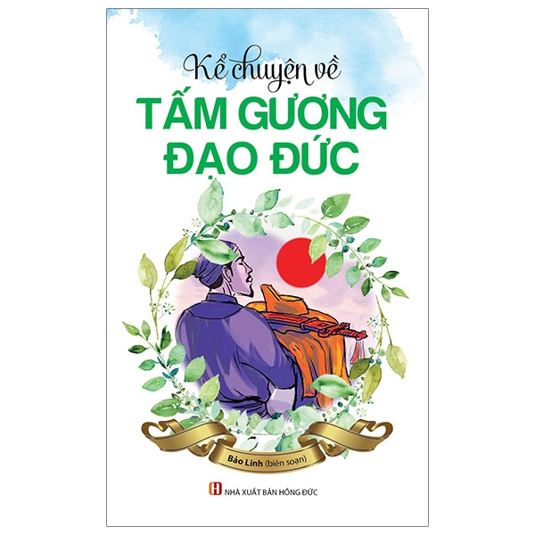 kể chuyện về tấm gương đạo đức