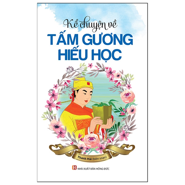 kể chuyện về tấm gương hiếu học (tái bản 2022)