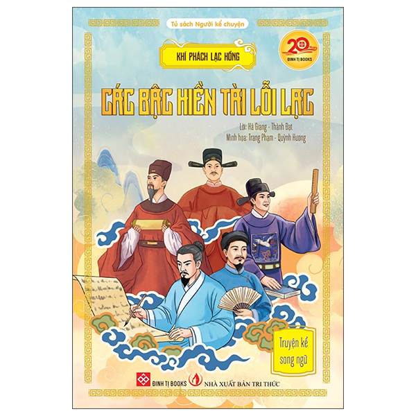 Khí Phách Lạc Hồng - Các Bậc Hiền Tài Lỗi Lạc - Truyện Kể Song Ngữ - Bìa Cứng