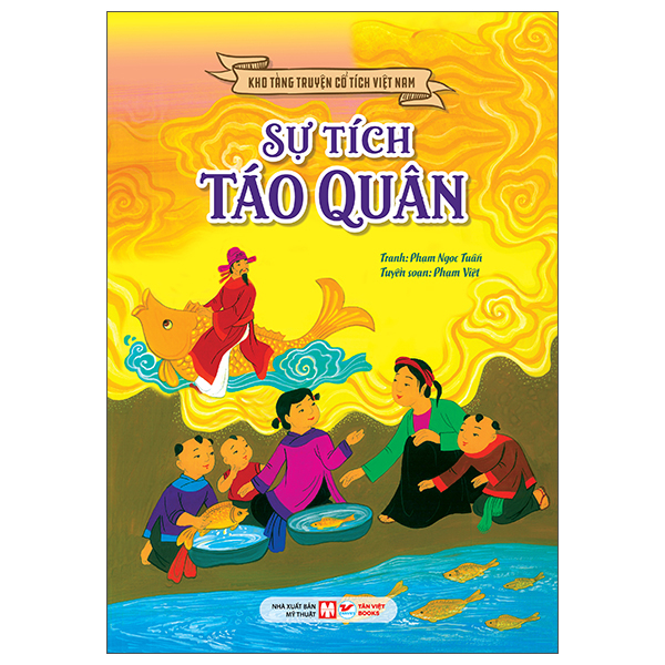 Kho Tàng Truyện Cổ Tích Việt Nam - Sự Tích Táo Quân (Tái Bản 2026)