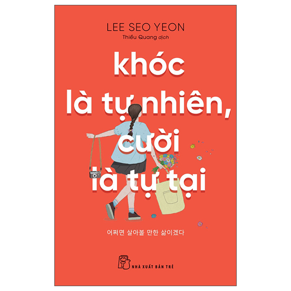Khóc Là Tự Nhiên, Cười Là Tự Tại