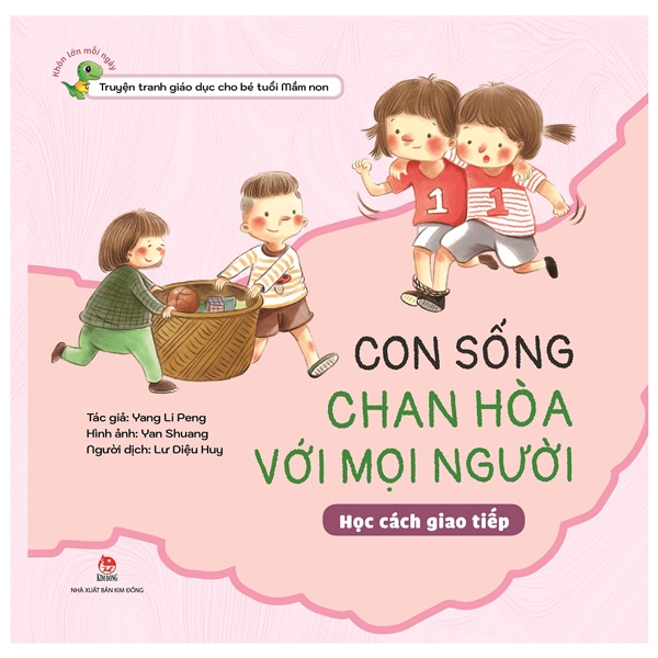 khôn lớn mỗi ngày - con sống chan hòa với mọi người - học cách giao tiếp