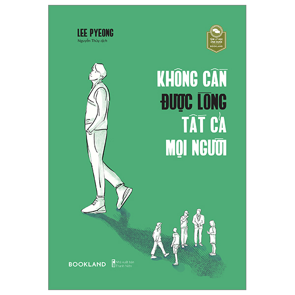 không cần được lòng tất cả mọi người