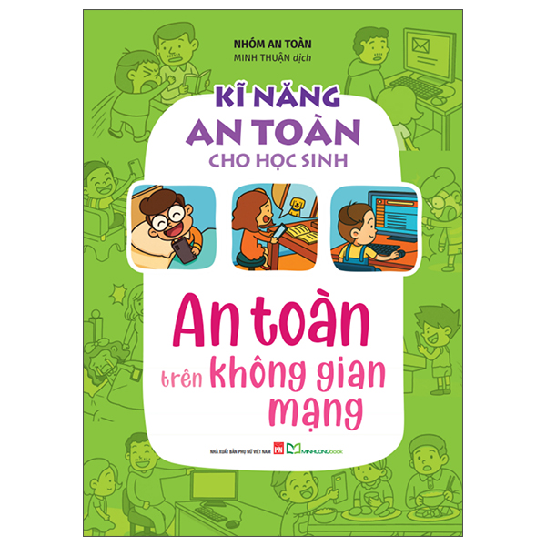 Kĩ Năng An Toàn Cho Học Sinh - An Toàn Trên Không Gian Mạng (Tái Bản 2026)