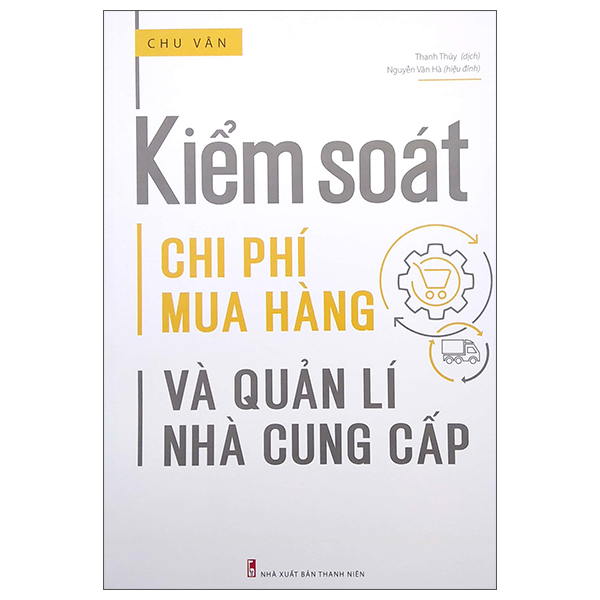 kiểm soát chi phí mua hàng và quản lí nhà cung cấp (2022)