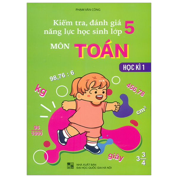 kiểm tra, đánh giá năng lực học sinh lớp 5 - môn toán - học kì 1