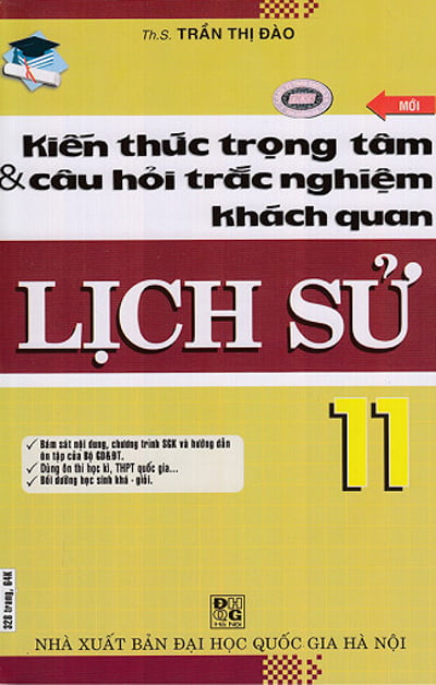 kiến thức trọng tâm và câu hỏi trắc nghiệm khách quan lịch sử 11