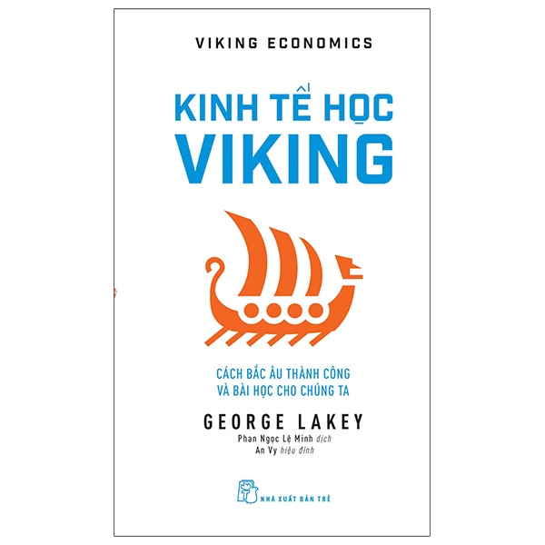 kinh tế học viking: cách bắc âu thành công và bài học cho chúng ta - viking economics