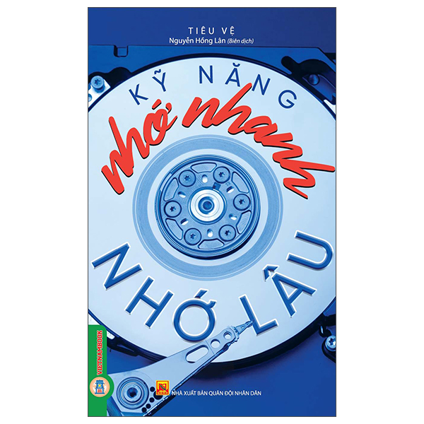 Kỹ Năng Nhớ Nhanh Nhớ Lâu