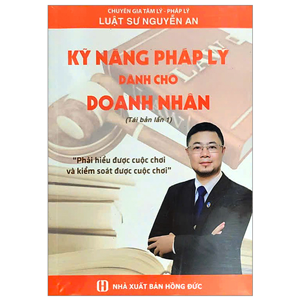 kỹ năng pháp lý dành cho doanh nhân (tái bản 2024)