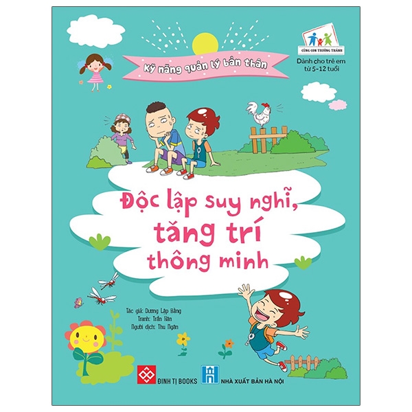 kỹ năng quản lý bản thân - độc lập suy nghĩ, tăng trí thông minh