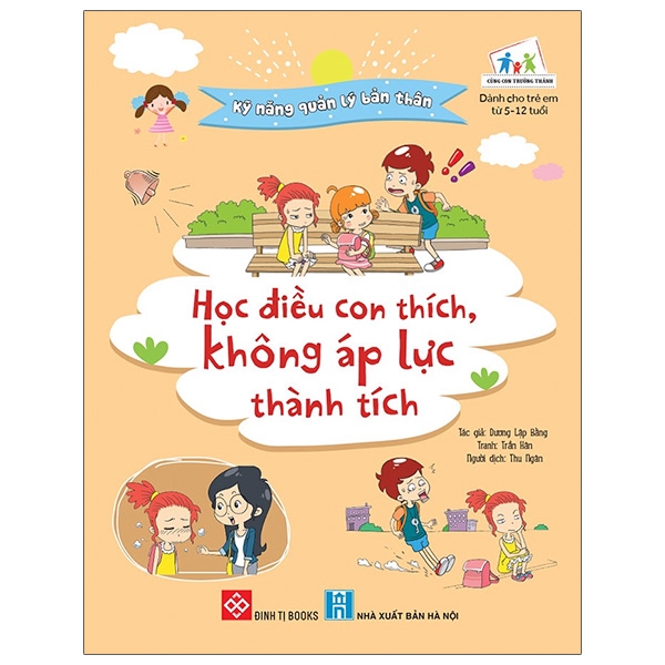 kỹ năng quản lý bản thân - học điều con thích, không áp lực thành tích