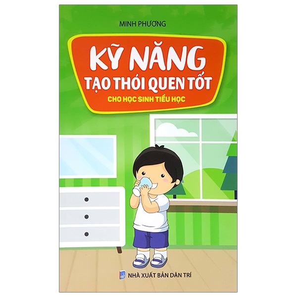 Ky Nang Tao Thoi Quen Tot Cho Hoc Sinh Tieu Hoc (Tai Ban 2024)