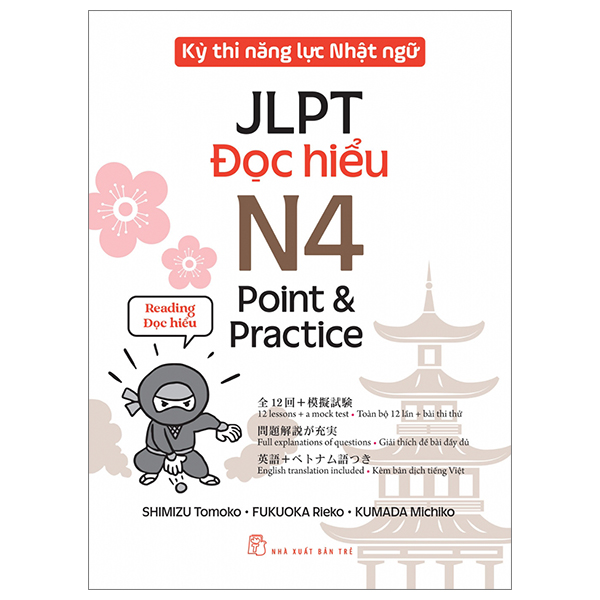 kỳ thi năng lực nhật ngữ jlpt - n4 point & practice - đọc hiểu