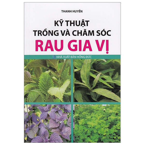 kỹ thuật trồng và chăm sóc rau gia vị