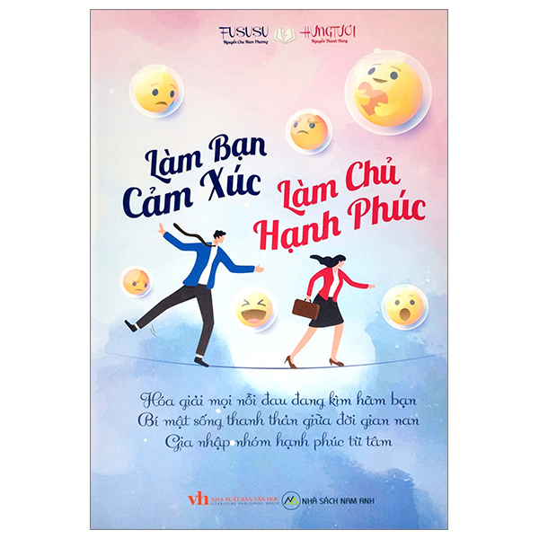 làm bạn cảm xúc, làm chủ hạnh phúc