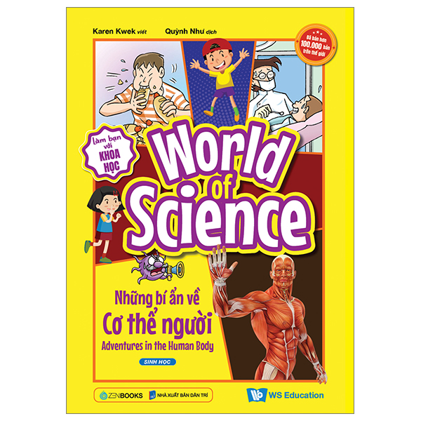 làm bạn với khoa học - world of science - những bí ẩn về cơ thể người - adventures in the human body