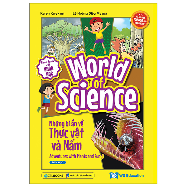 làm bạn với khoa học - world of science - những bí ẩn về thực vật và nấm - adventures with plants and fungi