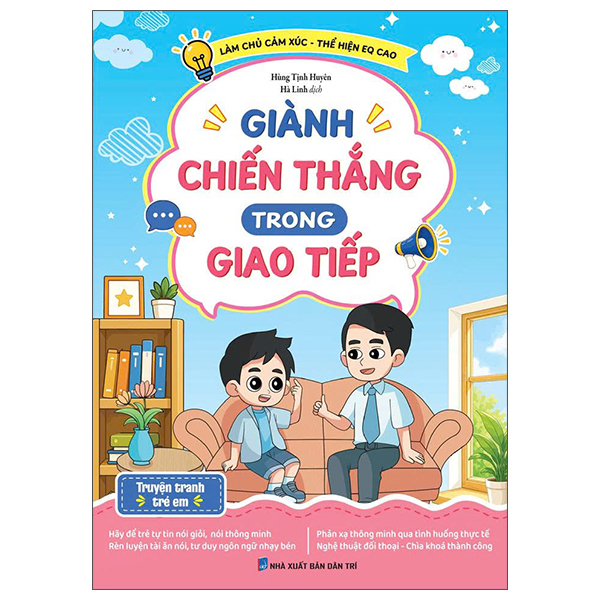 Làm Chủ Cảm Xúc- Thể Hiện EQ Cao - Giành Chiến Thắng Trong Giao Tiếp