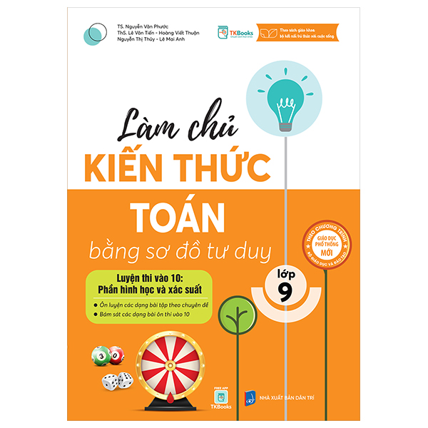 làm chủ kiến thức toán bằng sơ đồ tư duy lớp 9 - luyện thi vào 10 phần hình học và xác suất