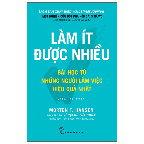 Lam It Duoc Nhieu - Great At Work - Bai Hoc Tu Nhung Nguoi Lam Viec Hieu Qua Nhat