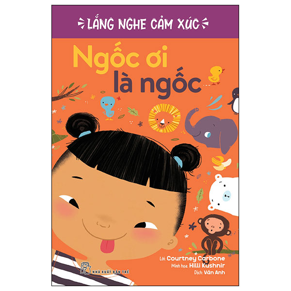 lắng nghe cảm xúc - ngốc ơi là ngốc