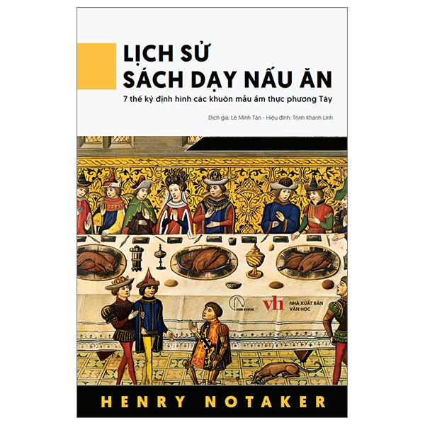 lịch sử sách dạy nấu ăn - 7 thế kỷ định hình các khuôn mẫu ẩm thực phương tây