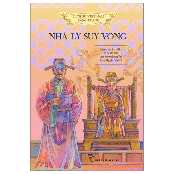 Lich Su Viet Nam Bang Tranh - Nha Ly Suy Vong - Ban Mau - Bia Cung