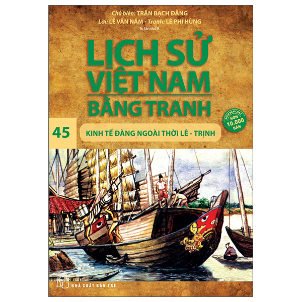 lịch sử việt nam bằng tranh - tập 45 - kinh tế đàng ngoài thời lê-trịnh