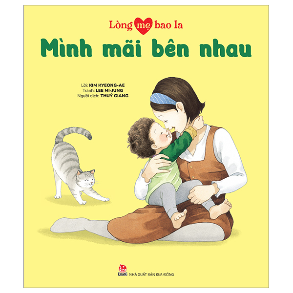 lòng mẹ bao la - mình mãi bên nhau